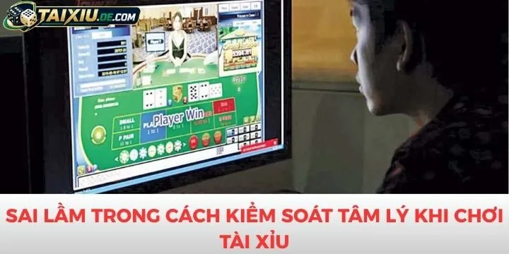 Sai lầm phổ biến khiến cách kiểm soát tâm lý khi chơi tài xỉu khó khăn