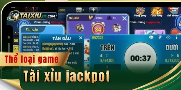 the loai tai xiu jackpot