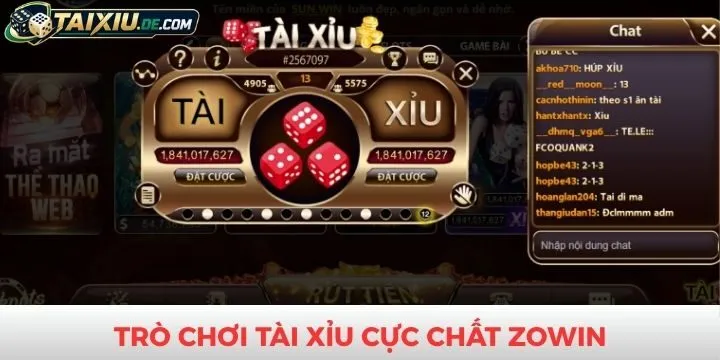 Các tựa game tài xỉu cực chất khi đến với Zowin